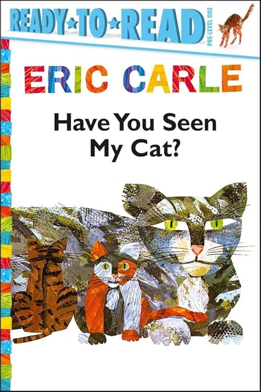 Have You Seen My Cat?/Ready-to-Read Pre-Level 1 (The World of Eric Carle) by Eric Carle