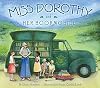 Miss Dorothy and Her Bookmobile by Gloria Houston (2011-01-25)