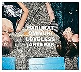 LOVELESS/ARTLESS(初回生産限定盤)(DVD付)