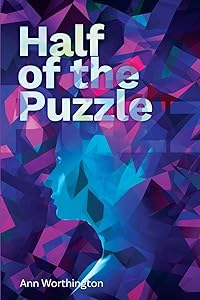 Half of the Puzzle by Ann Worthington