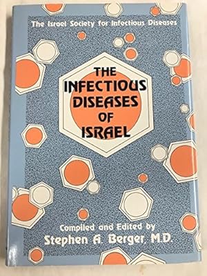 The Infectious Diseases of Israel