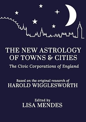 The New Astrology of Towns and Cities