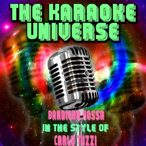 

Bandiera rossa (Karaoke Version) [In the Style of Carlo Tuzzi]