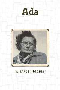 Ada by Clarabell Moses
