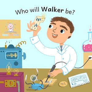 Who will Walker be? (Who will baby be? (boy, dark hair) R-Z)