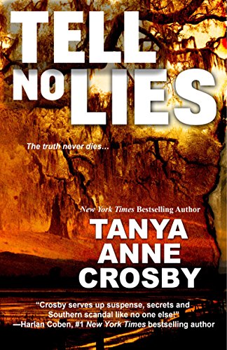 Tell No Lies by Tanya Anne Crosby