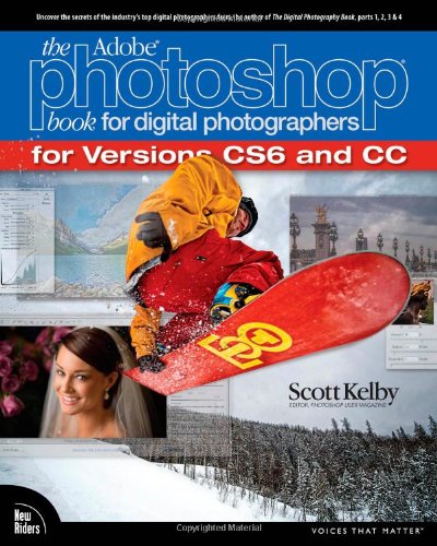 The Adobe Photoshop Book for Digital Photographers by Scott Kelby