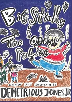 Big Stinky and The Ordour Police