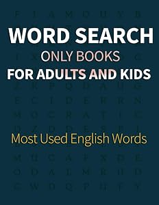 Word Search only Books for Adults and Kids: Most Used English Words, Word Search Regular Size