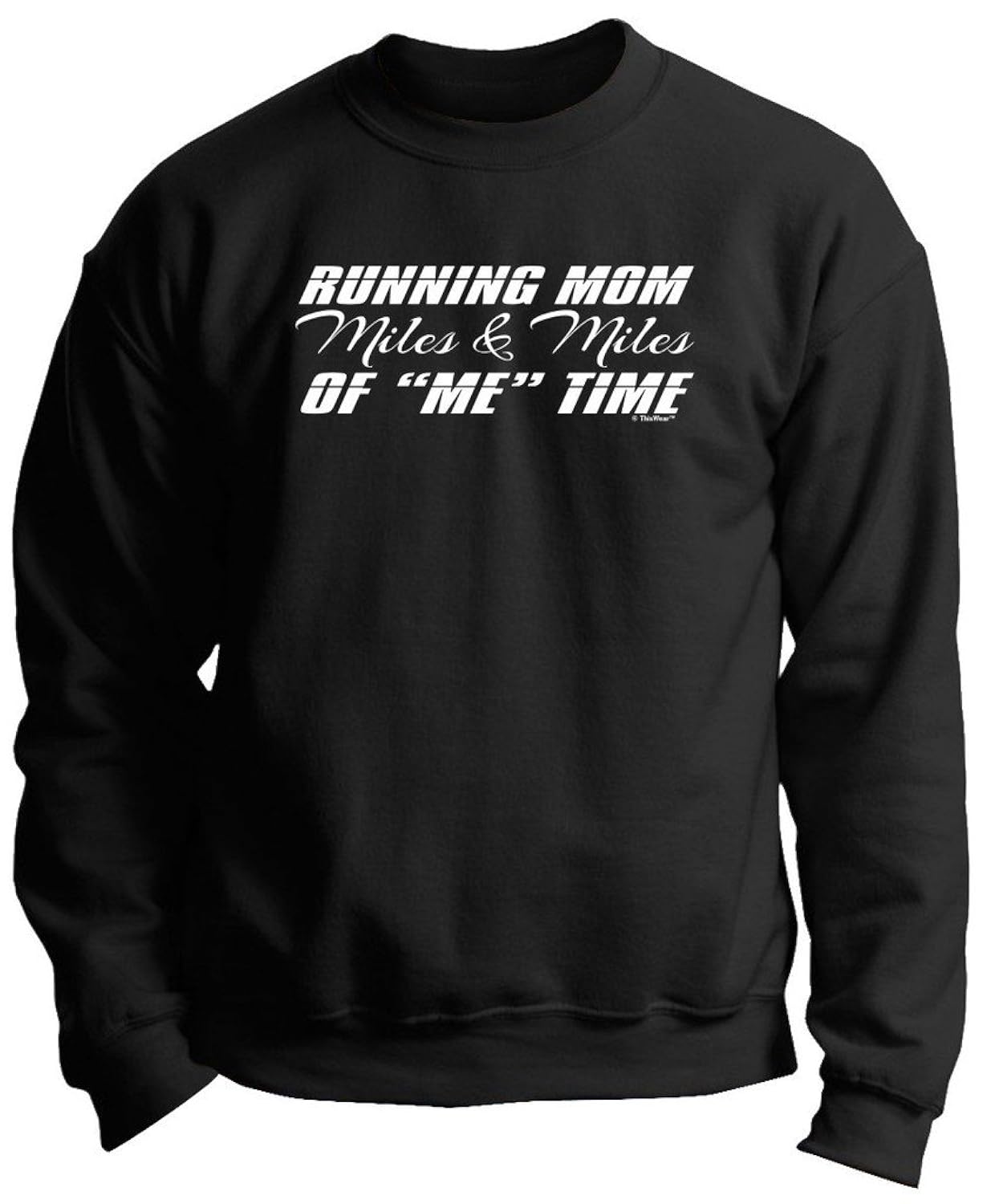 

Mom Gift Running Mom Miles of Me Time Funny Premium Crewneck Sweatshirt