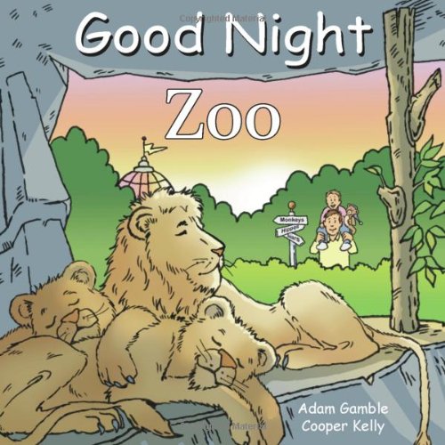 Good Night Zoo (Good Night Our World series) by Adam Gamble