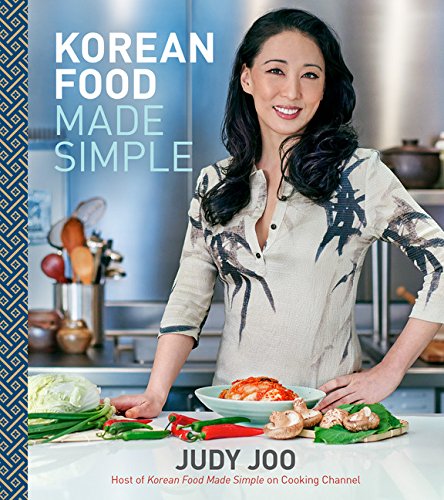 Korean Food Made Simple by Judy Joo