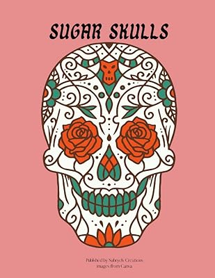 Sugar Skulls Coloring Book