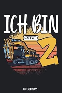 Ich Bin Jetzt 2 Kalender 2021: 2. Geburtstag Kalender 2021 Geschenk Lustig / 2. Geburtstag Taschenkalender 2021 / Terminplaner 2021 / Jahresplaner ... bis Dezember / Jede Woche eine Seite