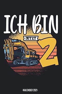 Ich Bin Jetzt 2 Kalender 2021: 2. Geburtstag Kalender 2021 Geschenk Lustig / 2. Geburtstag Taschenkalender 2021 / Terminplaner 2021 / Jahresplaner ... bis Dezember / Jede Woche eine Seite