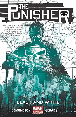 The Punisher Volume 1: Black and White by Nathan Edmondson