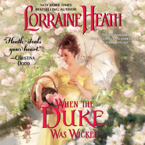 When the Duke Was Wicked by Lorraine Heath
