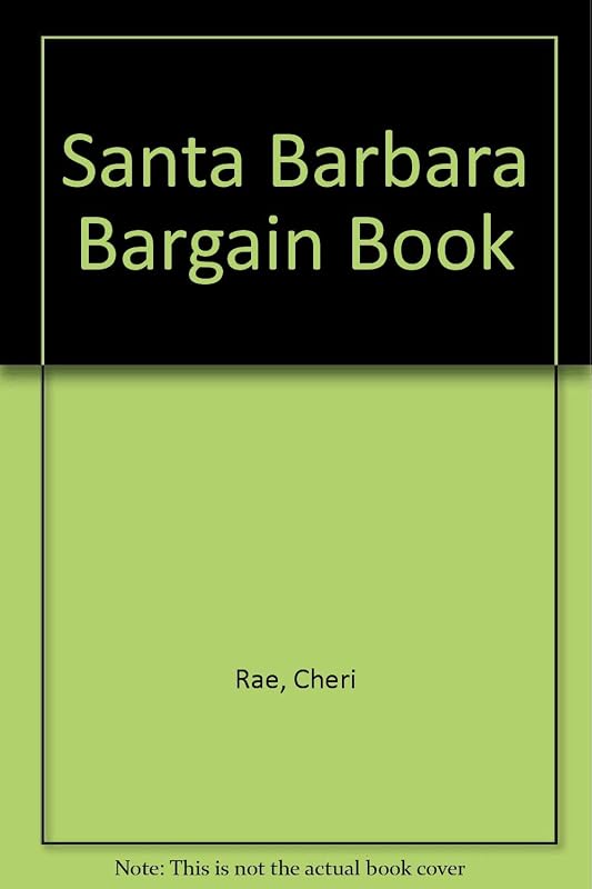 Santa Barbara Bargain Book by Cheri Rae
