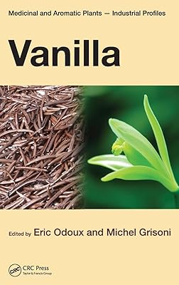 Vanilla (Medicinal and Aromatic Plants - Industrial Profiles)