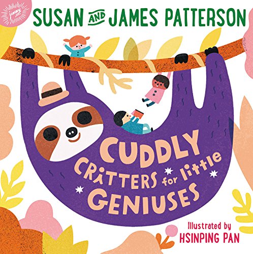Cuddly Critters for Little Geniuses by SUSAN PATTERSON