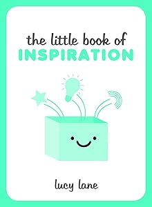 The Little Book of Inspiration