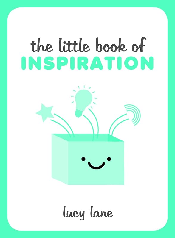 The Little Book of Inspiration by Lucy Lane