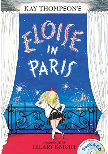 Eloise in Paris: Book &amp; CD by Kay Thompson
