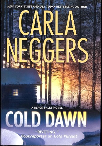 Cold Dawn by Carla Neggers