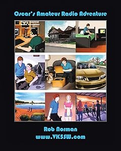 Oscar's Amateur Radio Adventure by Rob Norman