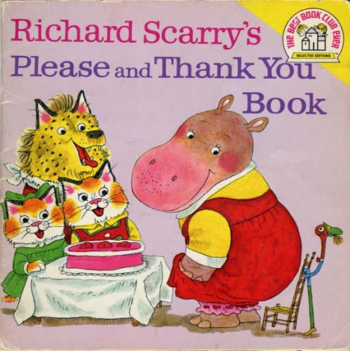Richard Scarry's Please and Thank You Book (A Random House PICTUREBACK) by Richard Scarry