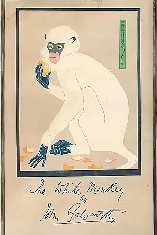 The White Monkey by John Galsworthy