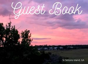 Sunset Guest Book: AirBnB - Vacation Home - Beach House - Visitor Comments - Bed and Breakfast - 8.25 x 6