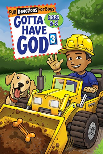 Gotta Have God Boys Devotional Vol 3 -- Ages 2-5