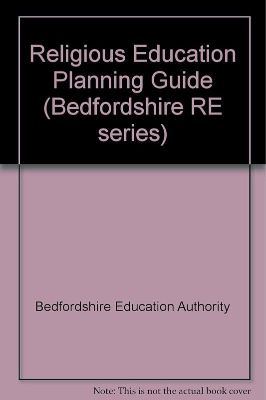 Religious Education Planning Guide (Bedfordshire RE series) by Bedfordshire Education Authority
