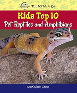 Kids Top 10 Pet Reptiles and Amphibians