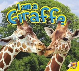 I Am a Giraffe