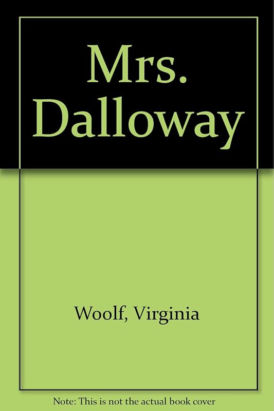 Mrs. Dalloway by Virginia Woolf