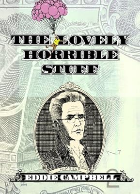 The Lovely Horrible Stuff