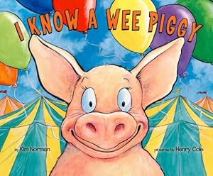 I Know a Wee Piggy