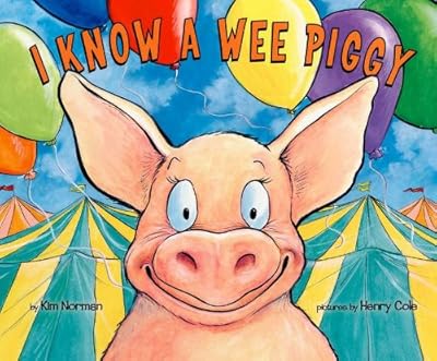 I Know a Wee Piggy