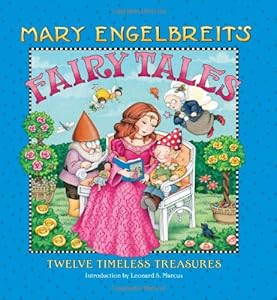 Mary Engelbreit's Fairy Tales: Twelve Timeless Treasures