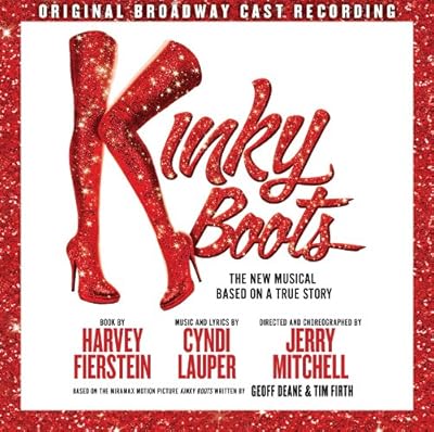 Kinky Boots, The New Musical based on a True Story