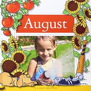 August by K. C. Kelley 
			
			
		
		
		
       	 
       		
       			,