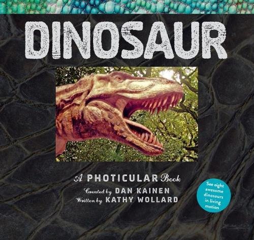 Dinosaur: A Photicular Book by DAN KAINEN