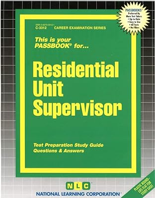 Residential Unit Supervisor(Passbooks) (Career Examination Series)