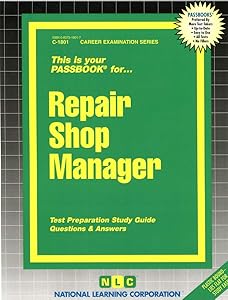 Repair Shop Manager (Career Examination Series)