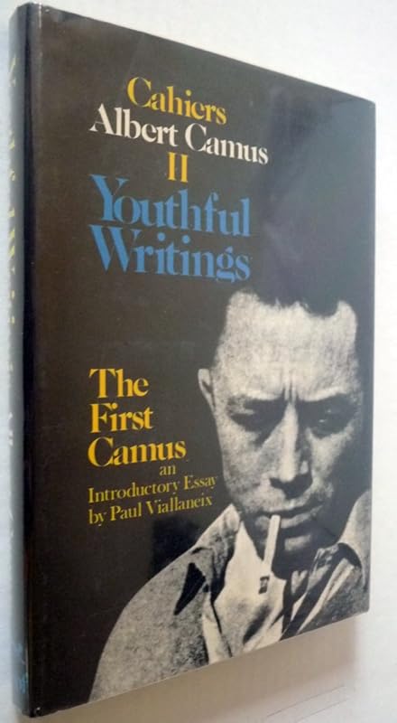 Youthful Writings by Albert Camus