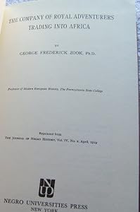 The Company of Royal Adventurers Trading into Africa by George Frederick Zook