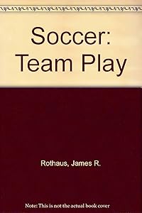 Soccer: Team Play