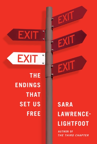 Exit: The Endings That Set Us Free by Sara Lawrence-Lightfoot